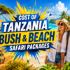 Cost of Tanzania Bush and Beach Safari Packages (2026)-Mara Triangle Safaris