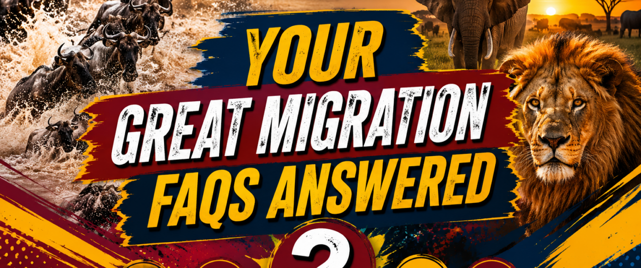 Great Migration FAQs 50 Questions Answered by Local Safari Experts-Mara Triangle Safaris